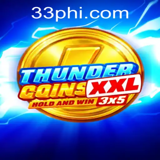 Discover the Thrilling World of ThunderCoinsXxl: A Gaming Revolution